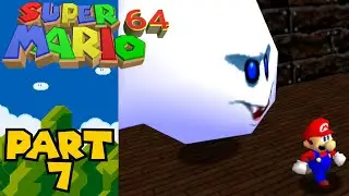 Let's Play: Super Mario 64 - Part 7