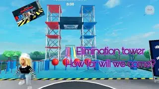 How far will we come? I Elimination tower I roblox