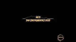 Hilts | 345 (Instrumental) 2023