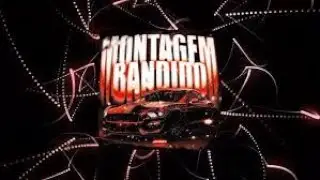Montagem bandido-1 hour -Jmilton-Itamar Mc