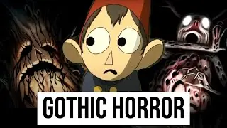 Why Over the Garden Wall is Gothic Perfection