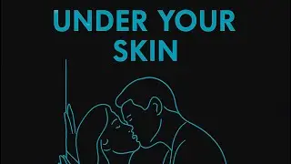 Under Your Skin