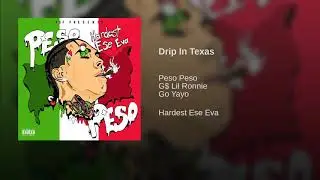 Peso Peso ft G$ Lil Ronnie and Go Yayo - 