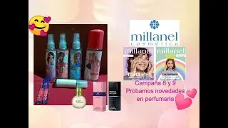 &hearts; Millanel Campa&ntilde;a 08 y 09 &hearts;, Probamos novedades en perfumes 🥰, lol, princess, SC y mas &hearts;