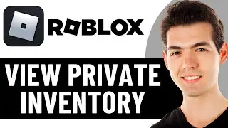 HOW TO VIEW PRIVATE INVENTORY IN ROBLOX 2026! (FULL GUIDE)
