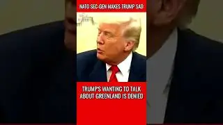 NATO Greenland Talk Rejection Makes Trump Sad 😆
