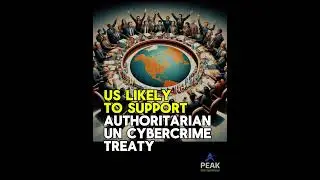 US to Support Authoritarian UN Cybercrime Treaty #cybercrime #UN #humanrights #privacyrights