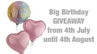 BIG Birthday Giveaway now CLOSED #giveaway #craftgiveaway #papermona