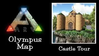 Olympus Castle Tour | CKF Mod | Let's Play Ark: Survival Evolved