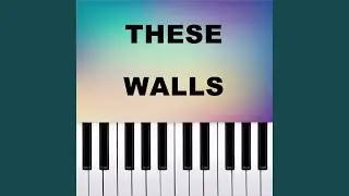 These Walls