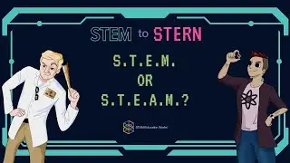 S.T.E.M. or S.T.E.A.M.?