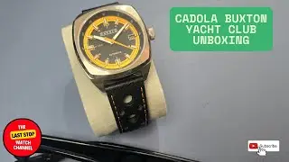 Cadola Buxton Yacht Club Unboxing and review