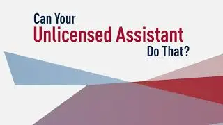 Can Your Unlicensed Assistant Do That?