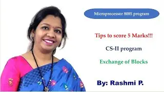 HSC Board 2023 || Microprocessor 8085 || Exchange of Block program || Assembly language program