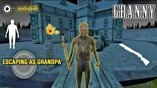 I Became Grandpa 😨 Playing As Grandpa In Granny | Granny 3 Door Escaping As Grandpa | Horror | Tamil