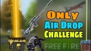 Only Air Drop Challenge without any Skin