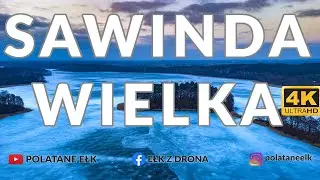Sawinda Wielka [4K]