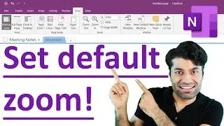 How to change default zoom in OneNote