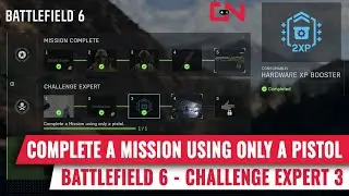 EASY Complete a Mission Using Only a Pistol Campaign Challenge Expert 3 in Battlefield 6