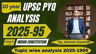 30 year upsc pyq analysis , Indian constitution part 2 #ias #upscpyq #exam #upsc