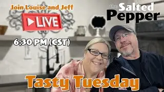 Tasty Tuesday with Louise & Jeff ~ December 16, 2025