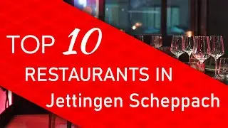 Top 10 best Restaurants in Jettingen Scheppach, Germany