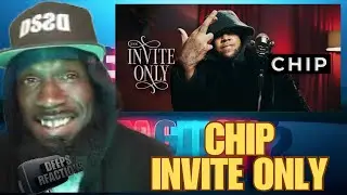 CHIP - ТОЛЬКО ПО ПРИГЛАШЕНИЯМ [ФРИСТАЙЛ] DEEPSSPEAKS (РЕАКЦИЯ)