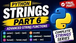 Python Advanced String Functions| Easy | format(), encode(), ord(), chr() | Python Course Part 6