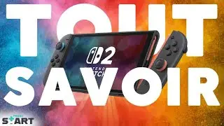 SWITCH 2 : le GRAND RECAP des INFOS à 1 mois du lancement !