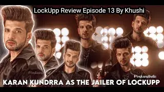 Lock Upp - Episode review 13 By Khushi | Kangana Ranaut ||  #lockup  #kangana # Karan #khushi