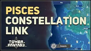 Pisces Constellation Link Tower of Fantasy