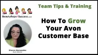 How To Grow Your Avon Customer Base