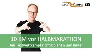 10 Kilometer Test vor einem Halbmarathon