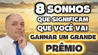 SE VOCÊ TIVER ESSES SONHOS .... VOCÊ GANHARÁ UM GRANDE PRÊMIO !!