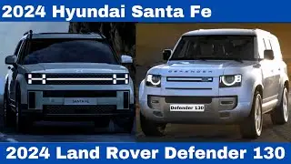 Hyundai Santa Fe 2024 года против Land Rover Defender 130 2024 года &mdash; сравнение стилей