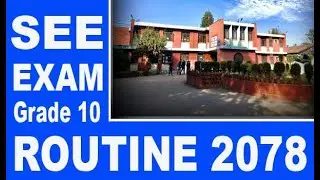 SEE Exam Routine 2078 |Class 10 Exam Routine 2079 of Grade 10 |Learn New Things