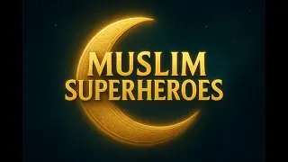 Kids Islamic Cartoon   Muslim Superheroes   Ep 1