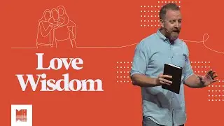 Love Wisdom (Proverbs 1:20-33)