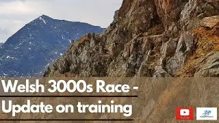 Welsh 3000s Update on Training