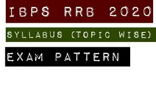 IBPS RRB 2020 Exam pattern | full syllabus | topic wise syllabus .
