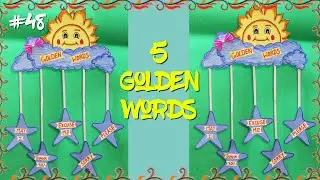 GOLDEN WORDS WALL HANGING//Golden words TLM//English TLM//Moral values Wall Hanging and TLM