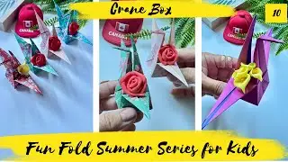 Summer Series For Kids 10:  Lovely Crane Box #origami  #papercraft #paperart #coolcrafts
