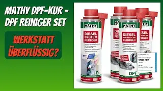 BEWERTUNG (2025): MATHY DPF-Kur - DPF Reiniger Set. Infos