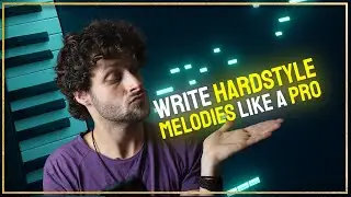 Write HARDSTYLE MELODIES Like a PRO🎶 (By Sawer)