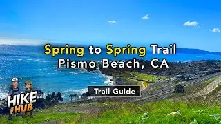 Hike Hub - Hiking Trail Guide - Spring to Spring Trail - Pismo Beach, CA
