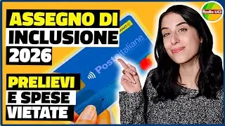 ASSEGNO DI INCLUSIONE 2026: Cosa puoi COMPRARE e quanto puoi PRELEVARE