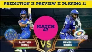 RR vs MI : MATCH PREVIEW II PREDICTION II PLAYING 11