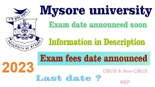 Mysore university exam fees upadated 2023||UG||CBCS|| NEP||Non-CBCS|| uom ||1,3,5 CBCS &Non| 1,3 NEP
