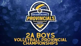 ASAA 2A Boys Volleyball Provincials - AJSH Saturday PM (including finals)
