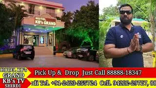 Dussehra special Hotel kbs grand geust feedback #kbstvshirdi